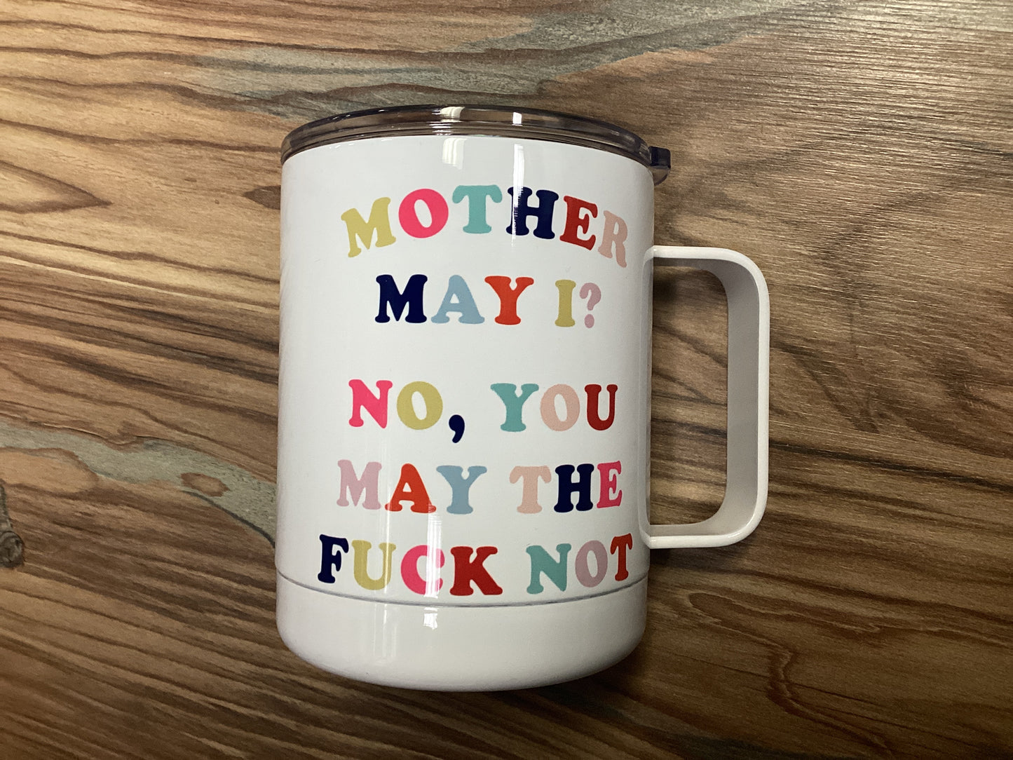 Mother May I Travel Tumbler