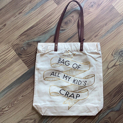Bag Of All My Kids Crap Tote