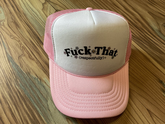 Pink Fuck That Hat