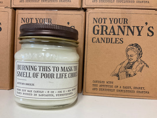 Poor Choices Candle
