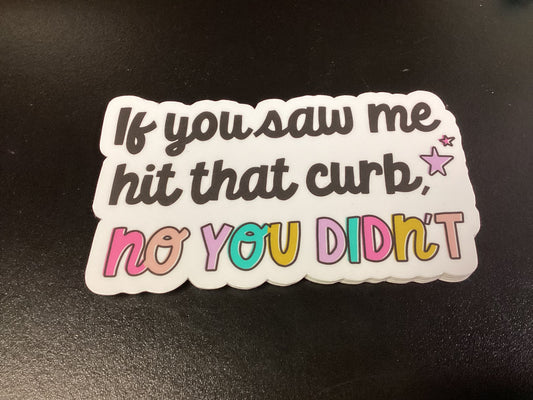 Hit Curb Sticker